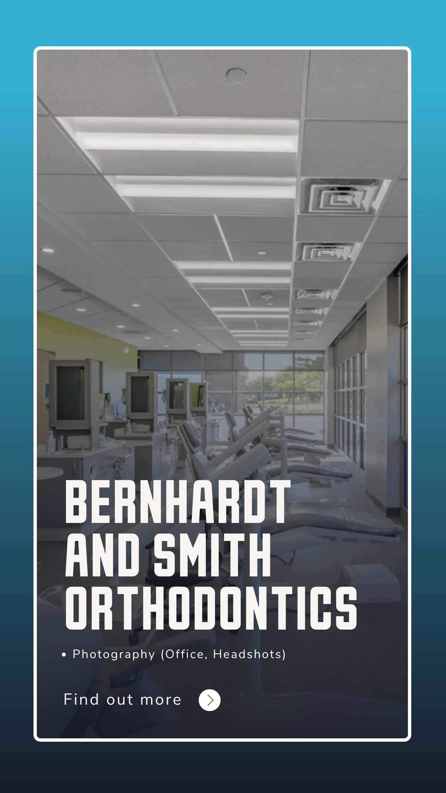 Bernhardt & Smith Orthodontics case study card showing office photography on a phone