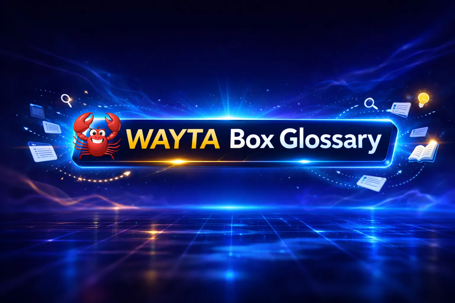 WAYTA Box glossary banner: "What are you talking about?" AI terms explained simply